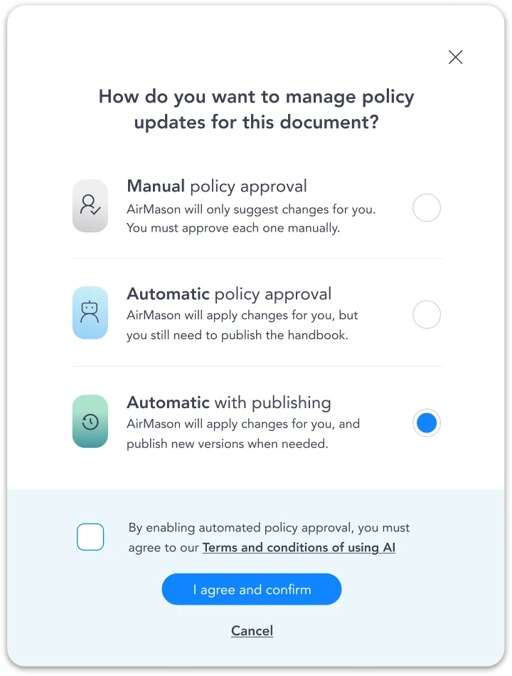 AirMason modal asking how you want to manage policy updates: manual approval, automatic approval, or automatic with publishing